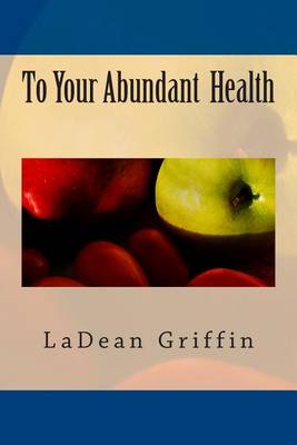 Book cover for To Your Abundant Health