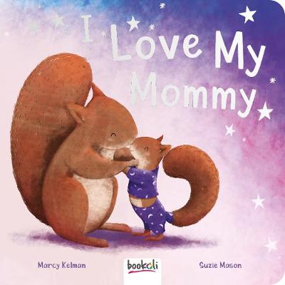 Book cover for I Love My Mommy