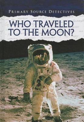 Book cover for Who Traveled to the Moon?