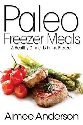 Book cover for Paleo Freezer Meals