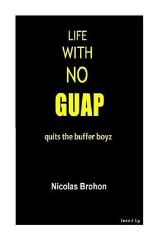 Cover of Life with no guap