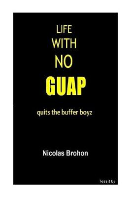 Book cover for Life with no guap