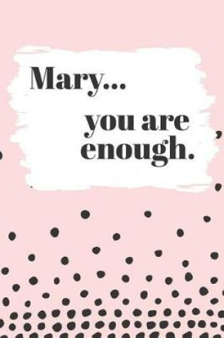 Cover of Mary's You Are Enough