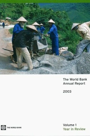 Cover of THE WORLD BANK ANNUAL REPORT-YEAR IN REVIEW V. 1  REV ED