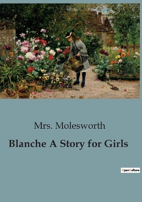 Book cover for Blanche A Story for Girls