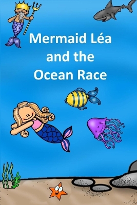 Book cover for Mermaid Léa and the Ocean Race