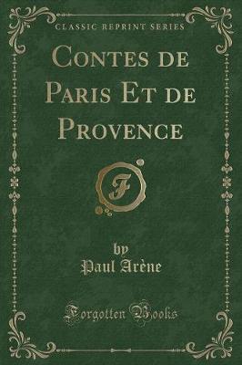 Book cover for Contes de Paris Et de Provence (Classic Reprint)