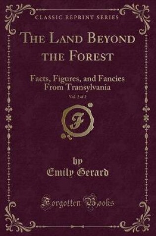 Cover of The Land Beyond the Forest, Vol. 2 of 2