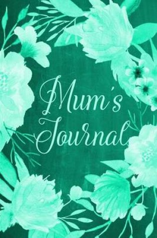 Cover of Chalkboard Journal - Mum's Journal (Green)