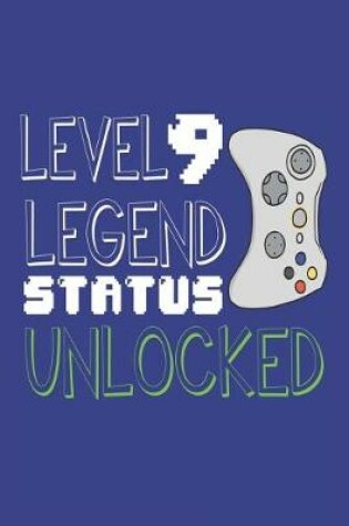 Cover of Level 9 Legend Status Unlocked