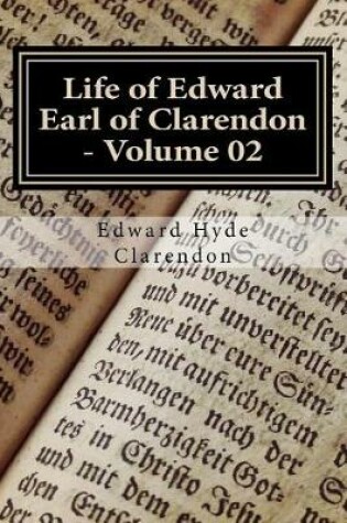 Cover of Life of Edward Earl of Clarendon - Volume 02