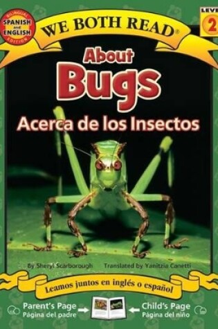 Cover of About Bugs-Acerca de Los Insectos