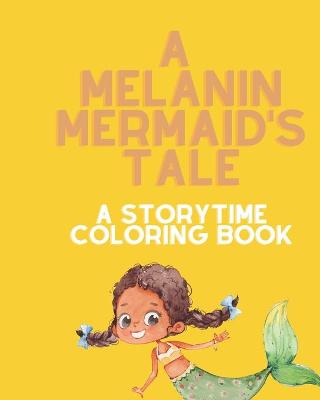 Book cover for A Melanin Mermaid's Tale