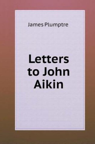 Cover of Letters to John Aikin