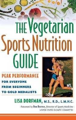 Book cover for The Vegetarian Sports Nutrition Guide