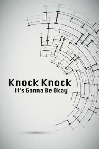 Cover of Knock Knock It's Gonna Be Okay