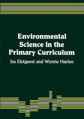 Book cover for Environmental Science in the Primary Curriculum
