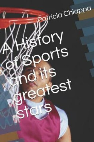 Cover of A History of Sports and its greatest stars