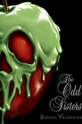 Cover of The Odd Sisters-Villains, Book 6