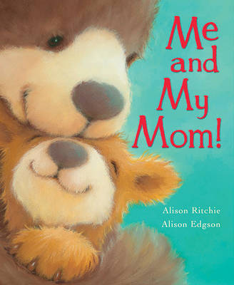 Book cover for Me and My Mom!