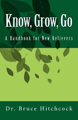 Book cover for Know, Grow, Go