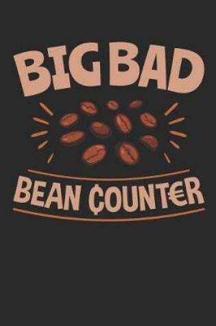 Cover of Big Bad Bean Counter