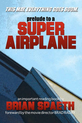 Cover of Prelude to a Super Airplane