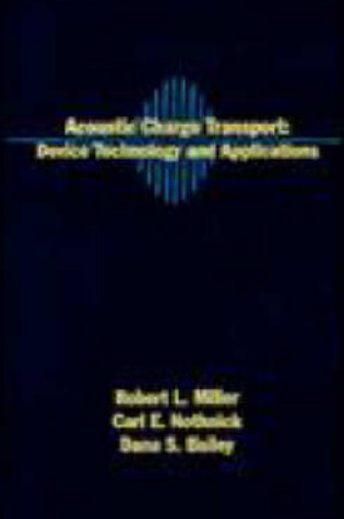 Cover of Acoustic Change Transport: Device Technology and Applications