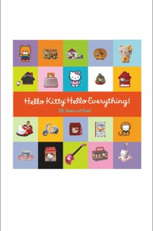 Cover of Hello Kitty, Hello Everything!