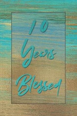 Cover of 10 Years Blessed