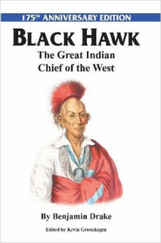 Cover of Black Hawk: The Great Indian Chief of the West