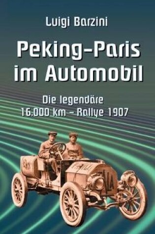 Cover of Peking - Paris im Automobil