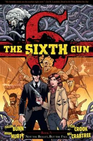 Cover of The Sixth Gun Volume 7: Not The Bullet, But The Fall