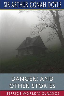 Book cover for Danger! and Other Stories (Esprios Classics)