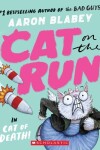 Book cover for Cat on the Run in Cat of Death! (Cat on the Run #1) - From the Creator of the Bad Guys