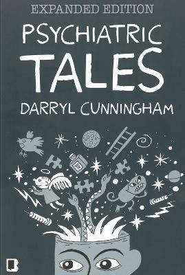 Psychiatric Tales by Darryl Cunningham