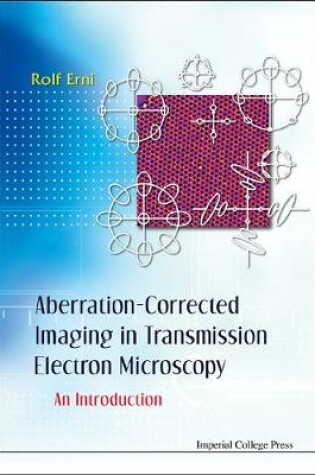 Cover of Aberration-corrected Imaging In Transmission Electron Microscopy: An Introduction