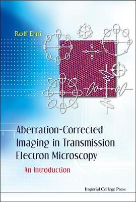 Book cover for Aberration-corrected Imaging In Transmission Electron Microscopy: An Introduction