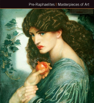 Cover of Pre-Raphaelites Masterpieces of Art