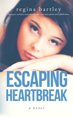 Book cover for Escaping Heartbreak