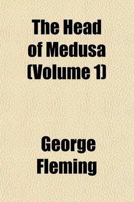 Book cover for The Head of Medusa (Volume 1)