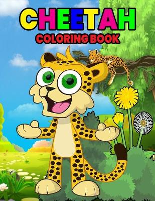 Book cover for Cheetah Coloring Book