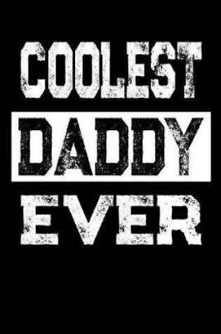 Cover of Coolest Daddy Ever