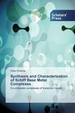 Cover of Synthesis and Characterization of Schiff Base Metal Complexes