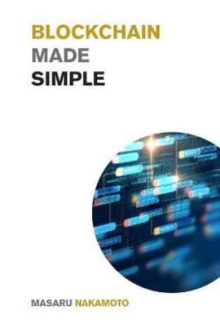 Cover of Blockchain Made Simple