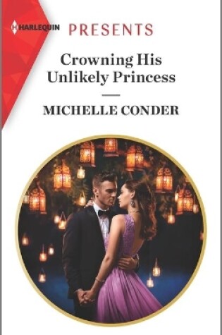 Cover of Crowning His Unlikely Princess