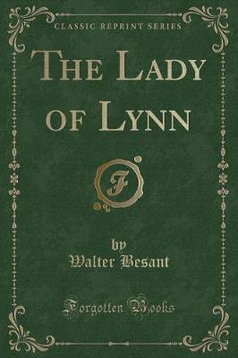 Book cover for The Lady of Lynn (Classic Reprint)