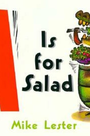 A A is for Salad