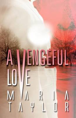 Book cover for A Vengeful Love