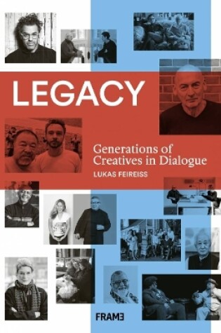 Cover of Legacy: Generations of Creatives in Dialogue